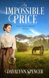 An Impossible Price by Davalynn Spencer