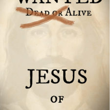 ALT="Wanted poster for Jesus